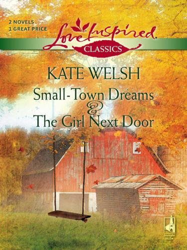 Small-Town Dreams / The Girl Next Door