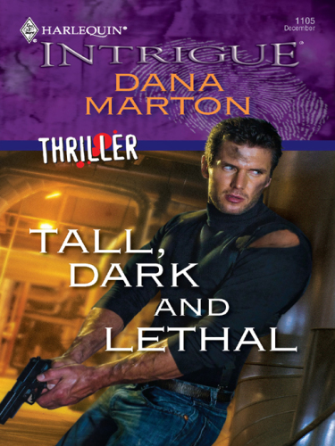 Tall, Dark and Lethal (Thriller #5)