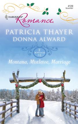 Montana, Mistletoe, Marriage