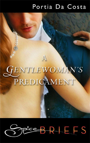 A Gentlewoman's Predicament