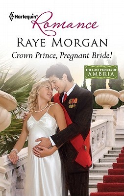 Crown Prince, Pregnant Bride!