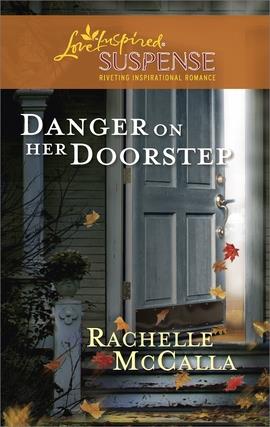 Danger on Her Doorstep