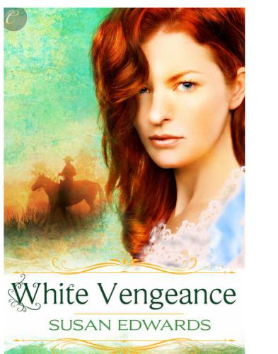 White Vengeance: Book Eleven of Susan Edwards' White Series