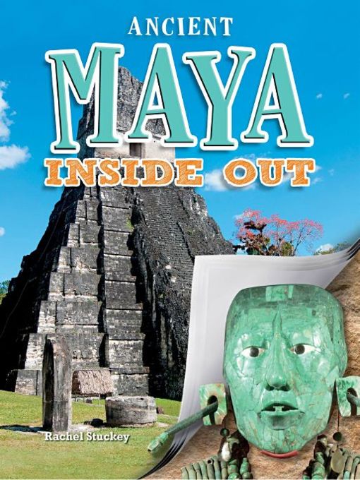 Ancient Maya Inside Out