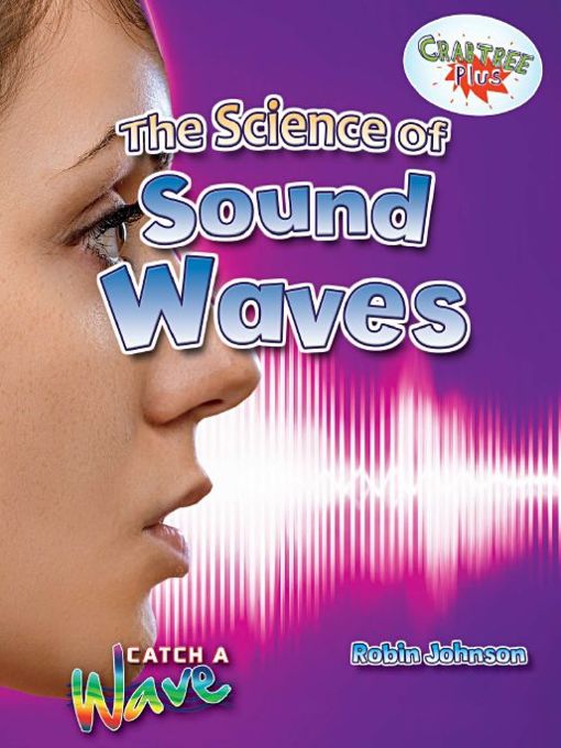 The Science of Sound Waves