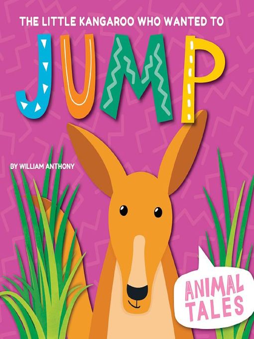 The Little Kangaroo Who Wanted to Jump