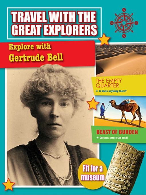 Explore with Gertrude Bell