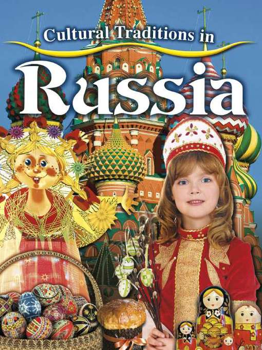 Cultural Traditions in Russia