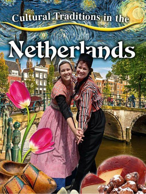 Cultural Traditions in the Netherlands