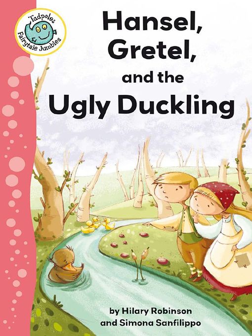 Hansel, Gretel, and the Ugly Duckling