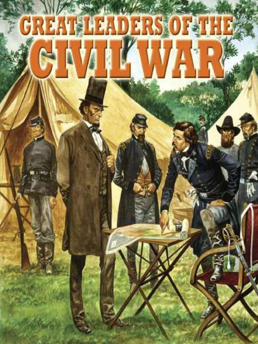 Great Leaders of the Civil War