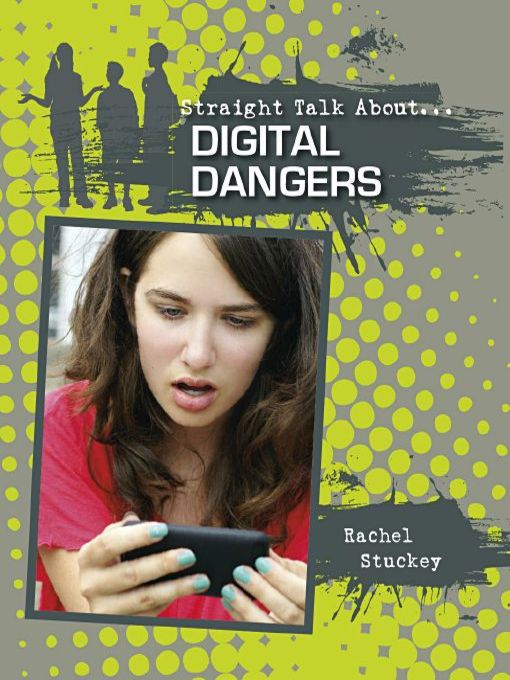 Digital Dangers