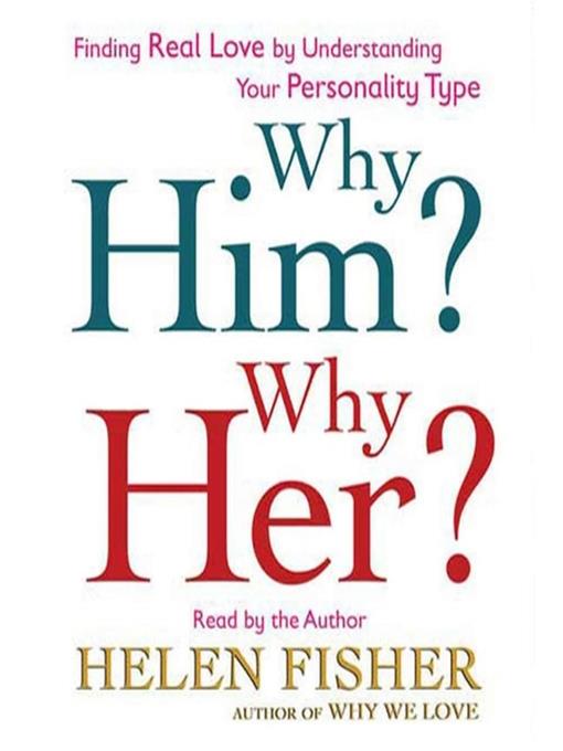 Why Him? Why Her?