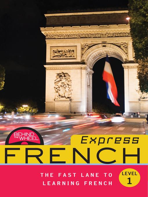 Behind the Wheel Express - French 1