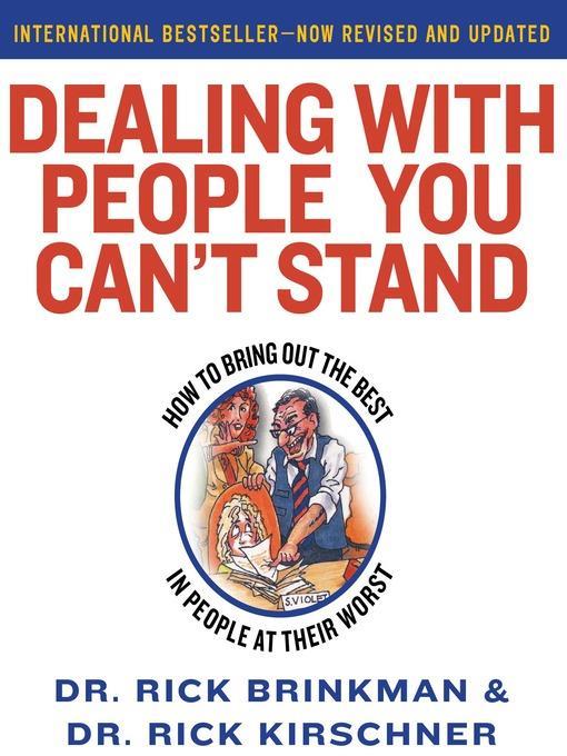 Dealing with People You Can't Stand
