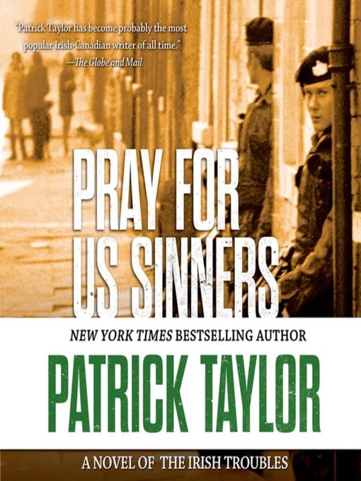 Pray for Us Sinners--A Novel of the Irish Troubles