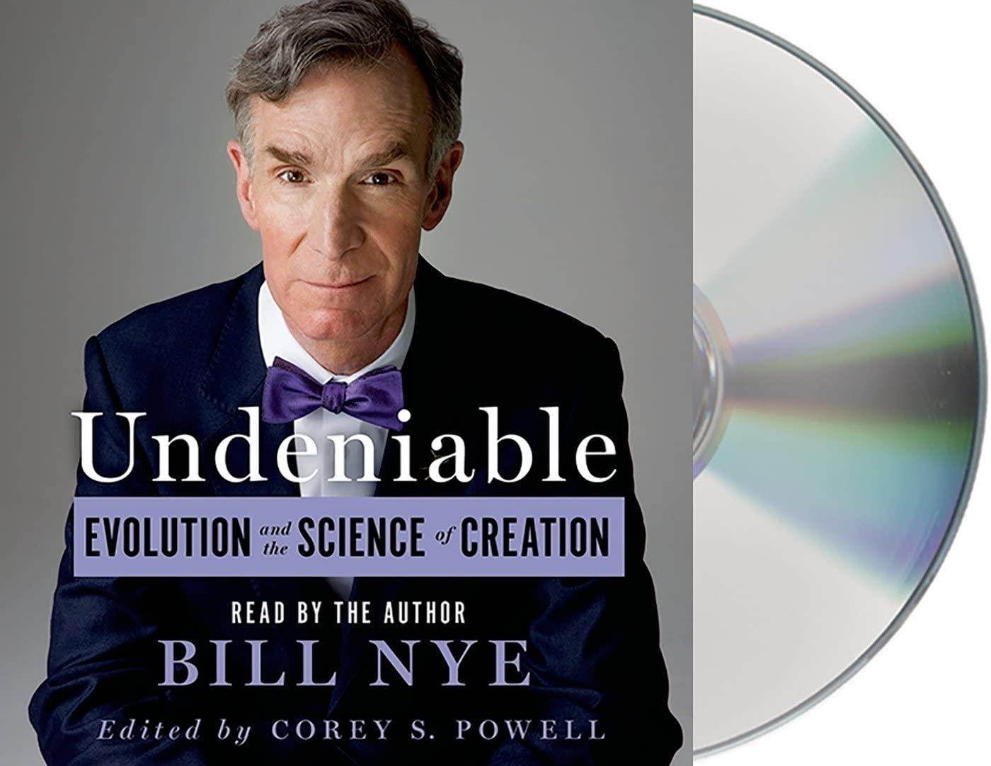 Undeniable: Evolution and the Science of Creation