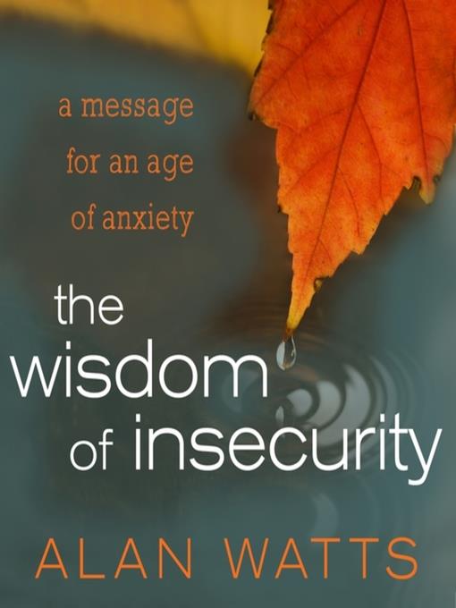 The Wisdom of Insecurity