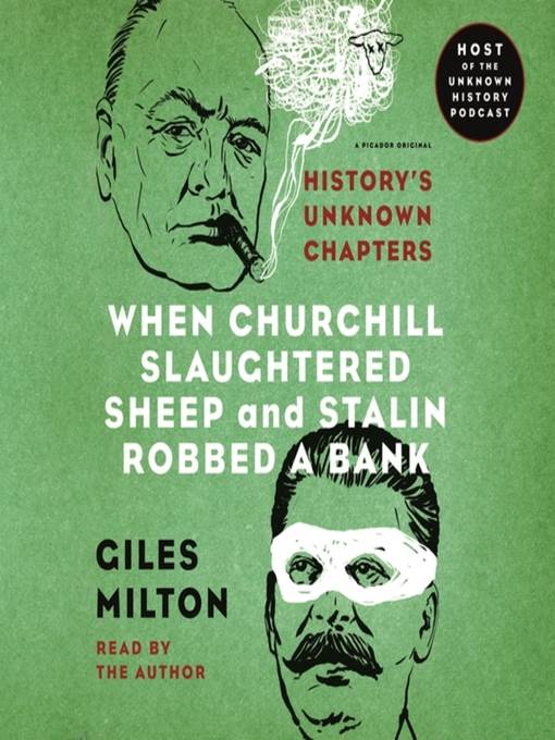 When Churchill Slaughtered Sheep and Stalin Robbed a Bank