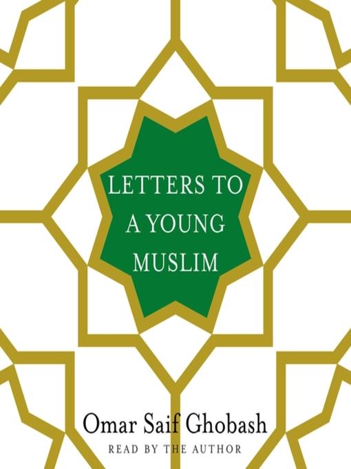 Letters to a Young Muslim