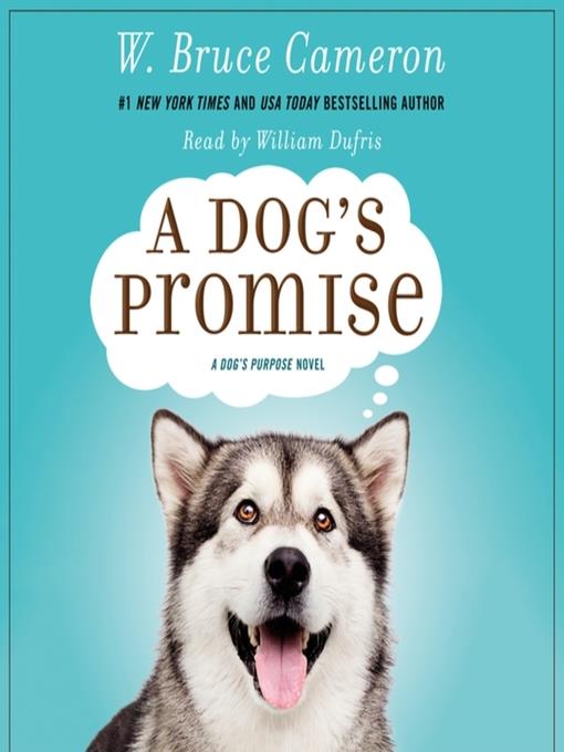 A Dog's Promise--A Novel