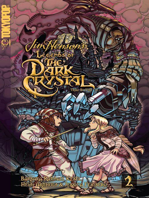 Legends of the Dark Crystal, Volume 2: Trial by Fire