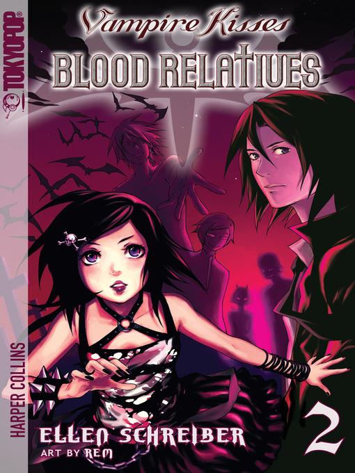 Vampire Kisses: Blood Relatives, Volume 2