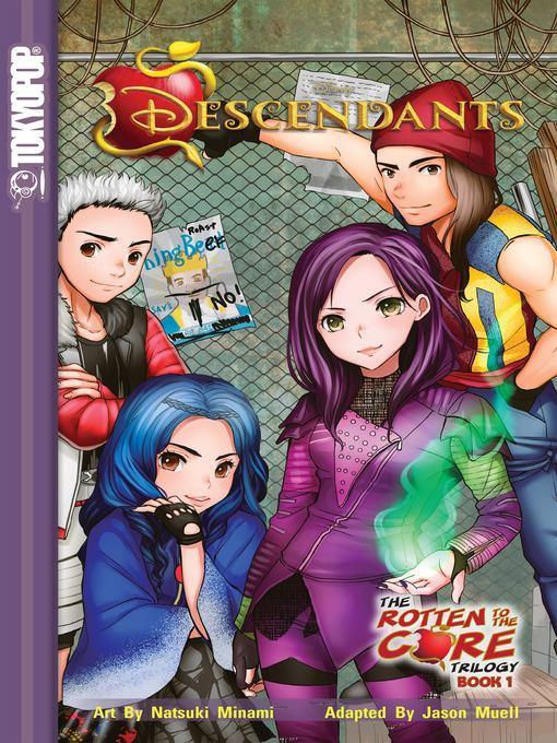 Disney Manga: Descendants--The Rotten to the Core Trilogy, Book 1