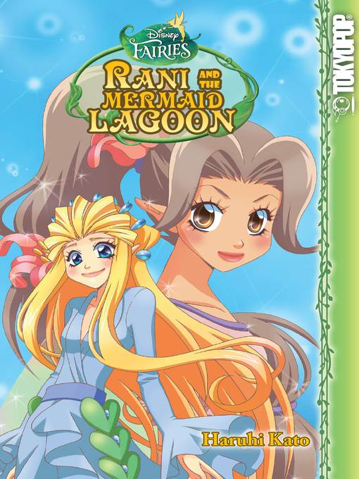 Disney Manga: Fairies--Rani and the Mermaid Lagoon