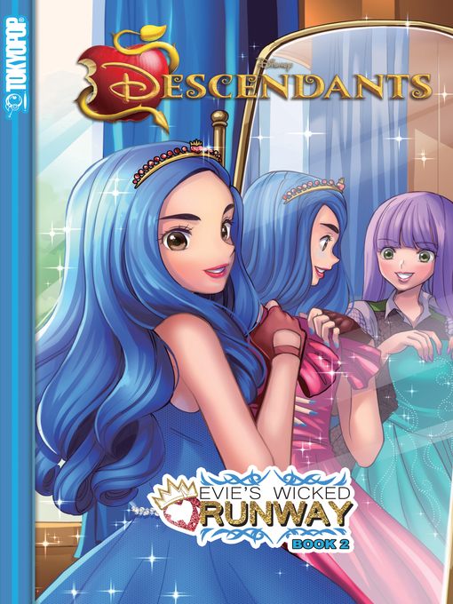 Disney Manga: Descendants--Evie's Wicked Runway, Book 2