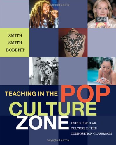 Teaching in the Pop Culture Zone