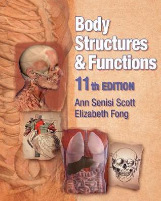 Body Structures and Functions (Body Structures &amp; Functions)