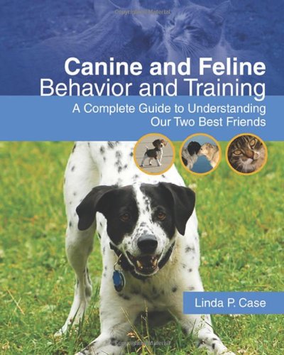 Canine and Feline Behavior and Training