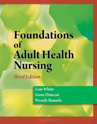 Foundations of Adult Health Nursing