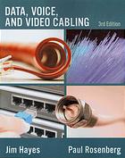 Data, Voice, and Video Cabling