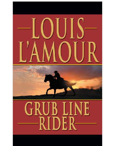 Grub Line Rider