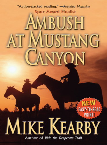 Ambush at Mustang Canyon