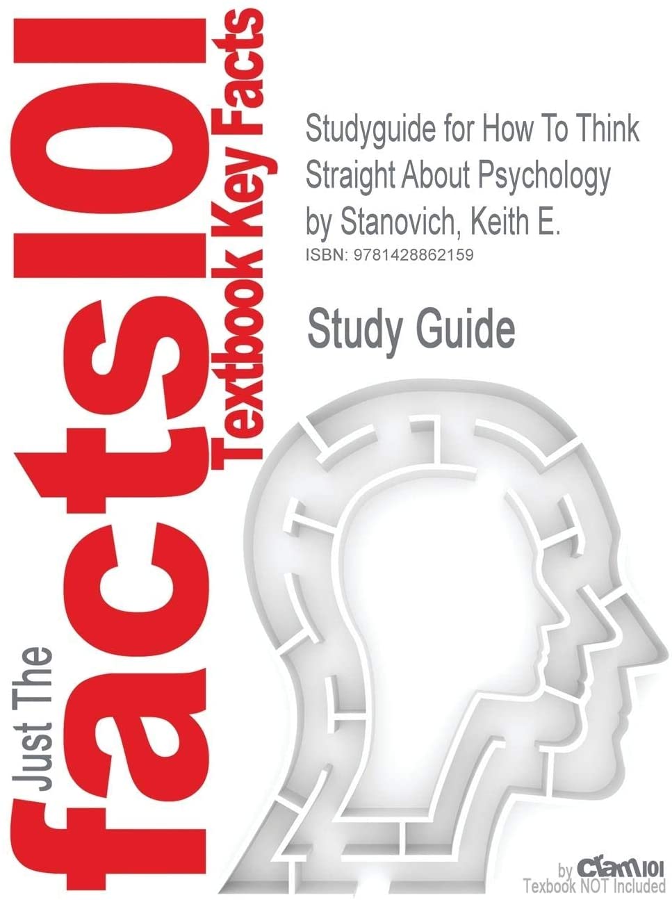 Studyguide for How To Think Straight About Psychology (Cram101 Textbook Outlines)