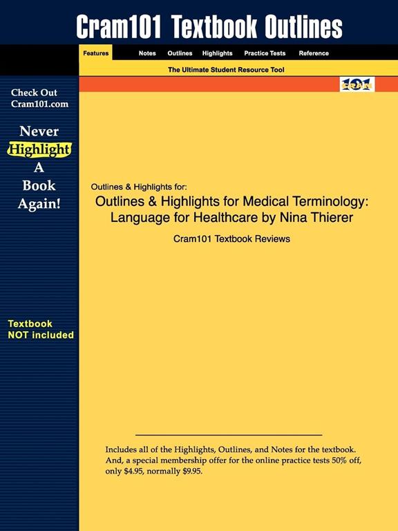 Outlines &amp; Highlights for Medical Terminology: Language for Healthcare by Nina Thierer