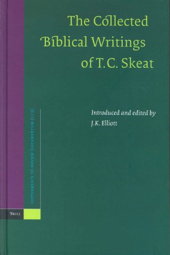 The collected biblical writings of T.C. Skeat