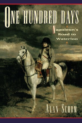 One hundred days : Napoleon's road to Waterloo