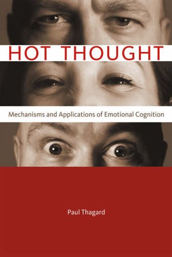 Hot thought : mechanisms and applications of emotional cognition