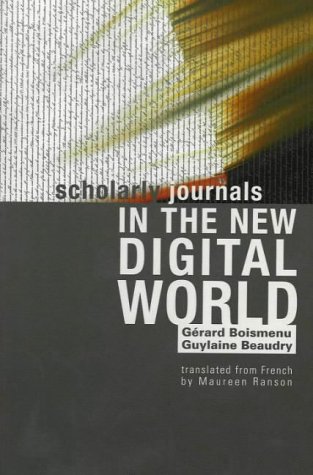 Scholarly journals in the new digital world