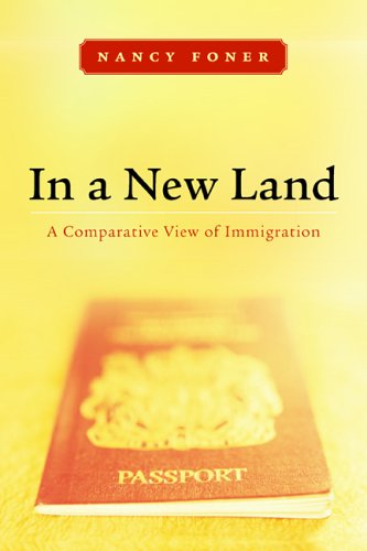 In a new land : a comparative view of immigration