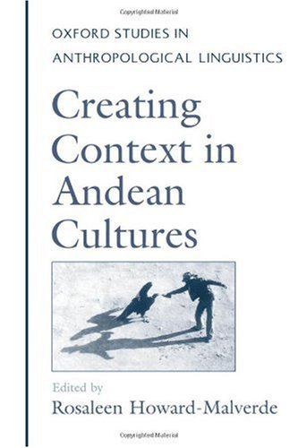 Creating context in Andean cultures