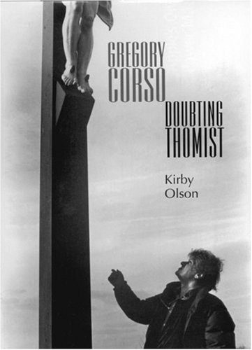 Gregory Corso : doubting Thomist