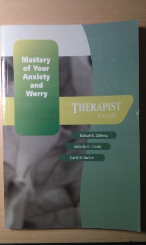 Mastery of your anxiety and worry : therapist guide