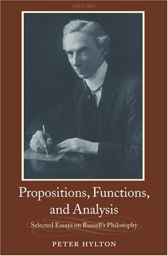 Propositions, functions, and analysis : selected essays on Russell's philosophy