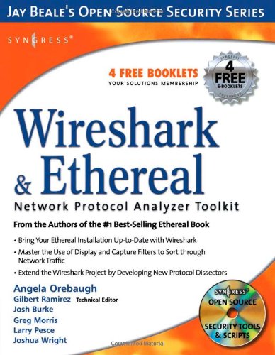 Wireshark & Ethereal network protocol analyzer toolkit