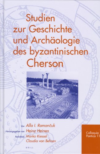 Studien zur Geschichte und Archäologie des byzantinischen Cherson